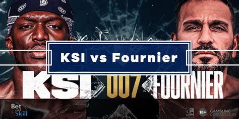 KSI vs Fournier Odds: How to Bet on KSI Today .